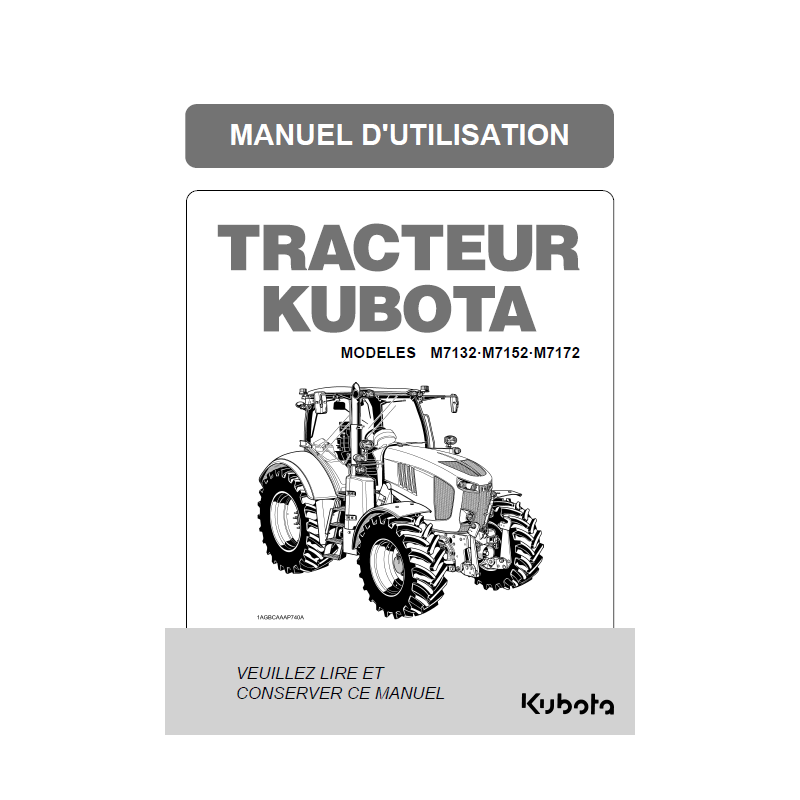 Manuel d'utilisateur Kubota M7132 - M7152 - M7172 - Version digitale Manuels pour tracteurs