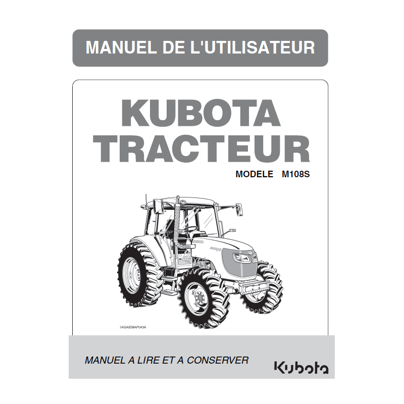 Manuel d'utilisateur tracteur Kubota M108S - Version digitale Manuels pour tracteurs