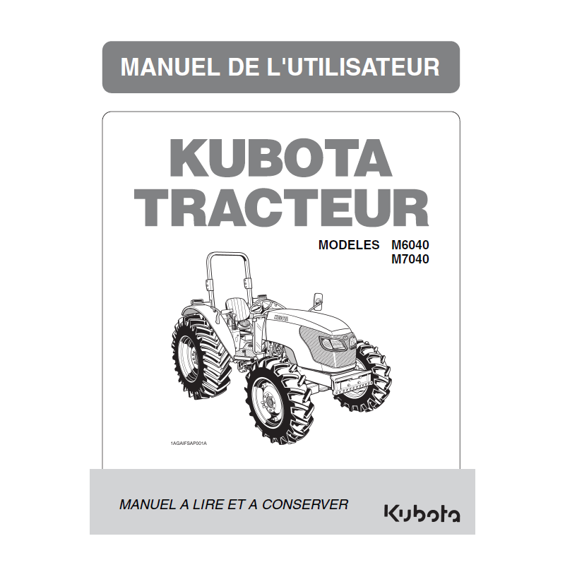 Manuel d'utilisateur tracteur Kubota M6040, M7040 DTH - Version digitale Manuels pour tracteurs